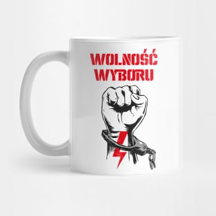 Freedom of Choice - Women's strike - Strajk Kobiet Mug